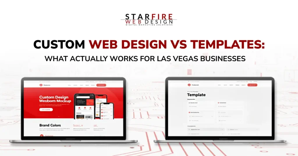 Custom-Web-Design-vs-Templates_-What-Actually-Works-for-Las-Vegas-Businesses