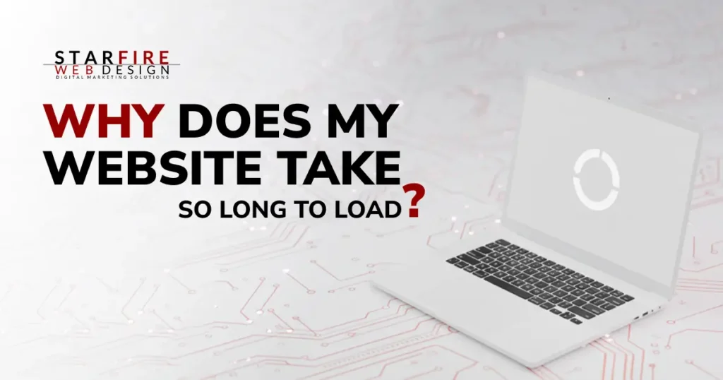 Why-Does-My-Website-Take-So-Long-to-Load